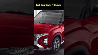 Top 5 Best Cars Under 13 Lakhs in India 2023