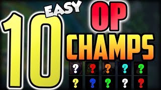 Top 10 Best Easy Champions for Beginners/NOOBS | 10 Easy OP Champions | League of Legends Season 9