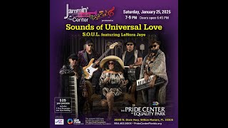 Sounds of Universal Love SOUL featuring LeNora Jaye At The Pride Center on January 25