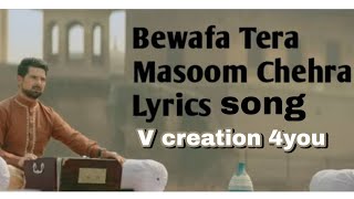 Dil Laga Bhi Liya lyrics song YouTube music lyrics song |v creation 4you | Bewafa tera masoom chehra