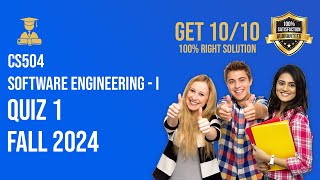 CS504 - Software Engineering - I Quiz # 1 fall 2024