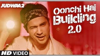 Oonchi Hai Building 2.0 Lyrics Video | Judwaa 2 | Whatsapp Status Lyrics