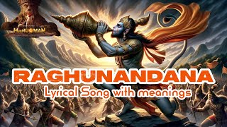 Raghunandana Song || Hanuman Movie || Lyrics with Meanings || Photo Movie || SamVad Voice