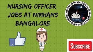 Nursing Officer Jobs at NIMHANS BANGALORE I Nurse recruitment at Karnataka I BENGALI