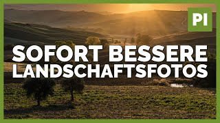 5 Landschaftsfotografie Tipps für sofort bessere Landschaftsfotos