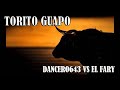 dancero643 vs el fary torito guapo