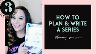 How To Plan And Write A Series, Video # 3 \\\\ Planning Your Book Series