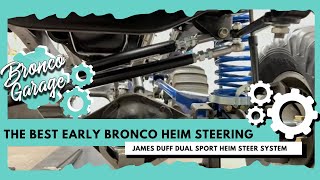 The Best Early Bronco Heim Steering - James Duff Dual Sport Heim Steer System