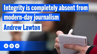 Integrity is completely absent from modern-day journalism: Andrew Lawton | Alexandra Marshall