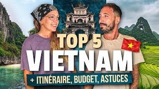 TOP 5 VIETNAM : Nos meilleures destinations ! (Itinéraire, budget, astuces, transports...)