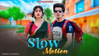Slow Motion Main  | Part 1 | Love Story | Salman Khan | Vishal & Shekhar | Manazir & Soniya