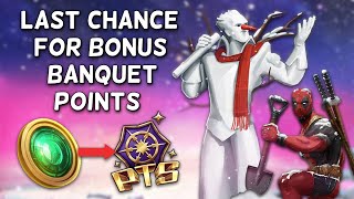 Last Chance For Some Bonus Banquet Event Points Doing This! | Marvel Contest of Champions