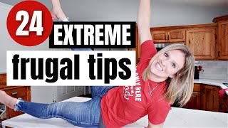 24 EXTREME FRUGAL LIVING TIPS That Really Work | SAVE MONEY Hacks