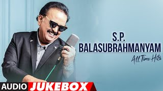 S.P. Balasubrahmanyam All Time Telugu Hits Audio Jukebox | SPB Tribute | All Time Hit Telugu Songs