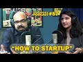 How To Start-up | Junaid Akram's Podcast#57