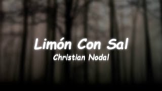Christian Nodal - Limón Con Sal (Lyrics)