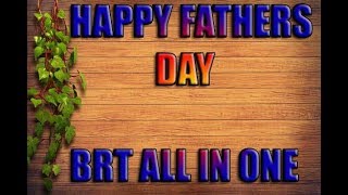 FATHERS DAY SPECIAL SONG /HEART TOUCHING TELUGU SONG //BRT ALL IN ONE