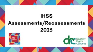 IHSS Assessments/Reassessments 2025