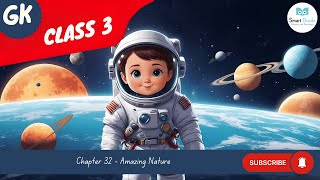 Chapter 32: Amazing Nature | GK | Class 3 | KS Printing House