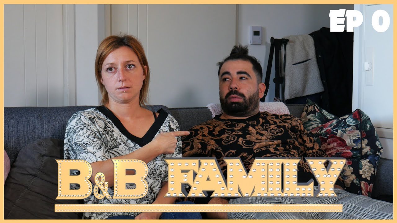 B&B FAMILY⚜️ EP 0 (Web Série) - YouTube