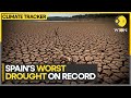 Worst drought recorded hits Spain’s Catalonia, sparking fears and ingenuity | WION Climate Tracker