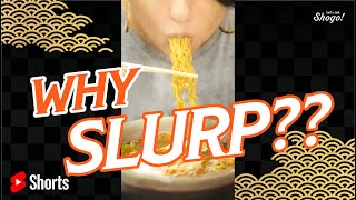 The Real Reasons Why Japanese Slurp Noodles #Shorts