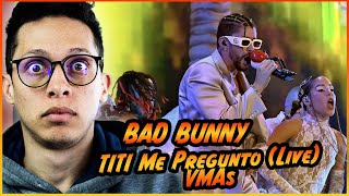 REACCION || a Bad Bunny Performs "Titi Me Pregunto" | 2022 VMAs