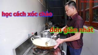 HỌC CÁCH XÓC CHẢO ĐƠN GIẢN NHẤT| ẨM THỰC PHÙNG TẤN