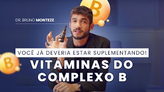 Vitaminas do complexo B - Entenda a necessidade de suplementar