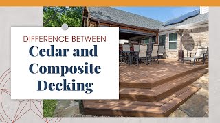 Difference Between Cedar and Composite Decking