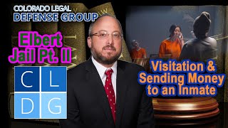 Elbert Jail in Colorado Part 2 -- Visitation and Sending Money to an Inmate