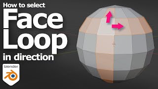 How to select face and face loop direction in Blender with Shortcuts