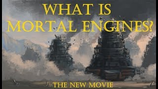 What is Mortal Engines?