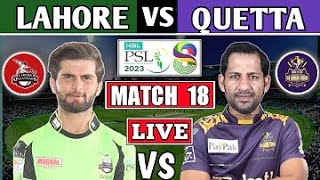🔴PSL LIVE:Lahore Qalandars vs Quetta Gladiators 18th T20 LIVE SCORES|LQ vs QG| PAKISTAN SUPER LEAGUE