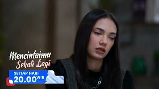 Saksikan Mencintaimu Sekali Lagi malam ini pukul 20.00 WIB hanya di RCTI