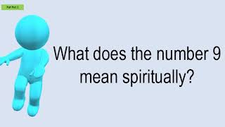 What Does The Number 9 Mean Spiritually?