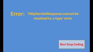 Fixing "HttpServletResponse cannot be resolved to a type" Error in Java | Quick Solution Tutorial
