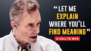 What ALL MEN Have To Think About & Make a Decision | Jordan Peterson's Call for a Meaningful Life