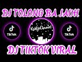 DJ TOLONG BA JAUH🎶DJ TIKTOK VIRAL 2022🎧DJ SLOWMO