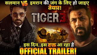 Salman Khan-Katrina Kaif's Tiger 3 trailer release date details out.
