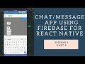 How to React-Native : Building Firebase Chat/Messaging App Part II - Chat Room
