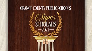 OCPS | OCPS Super Scholars 2021