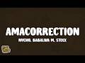 Nvcho, Babalwa M - AmaCorrection ft. Stixx