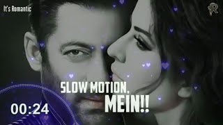 Slow Motion Song Whatsapp Status - ( Female Version ) - Salman Khan - Slow Motion Song Status 2019