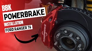 Installation of a Powerbrake X-Line Big Brake Kit on a Ford Ranger T6.