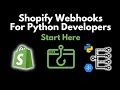 Unlock the Power of Shopify Webhooks: A Python Developer's Guide
