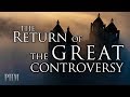 The Return of the Great Controversy Amidst Adventism