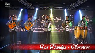 Los Dandys de Armando Navarro - Nosotros  ¡En Vivo!