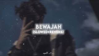 BEWAJAH- { Slowed + Reverb } Himesh Reshammiya | Movie Sanam Teri Kasam |ayushh_21_