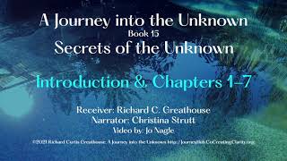 A Journey Into The Unknown, Book Fifteen, Secrets of the Unknown - Installment 1, Intro - Chapter 7